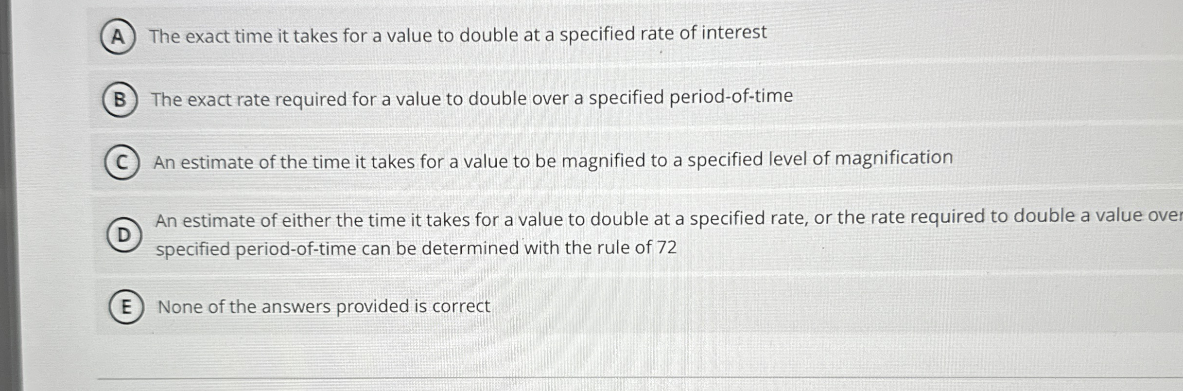 The exact time it takes for a value to double at