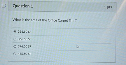 Question 1 1 pts What is the area of the Office