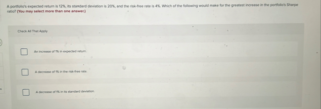 A porffolo's expected return is 1 2 % , its