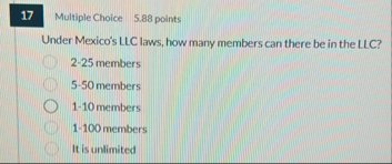 Multiple Choice 5 . 8 8 points Under Mexic s LLC