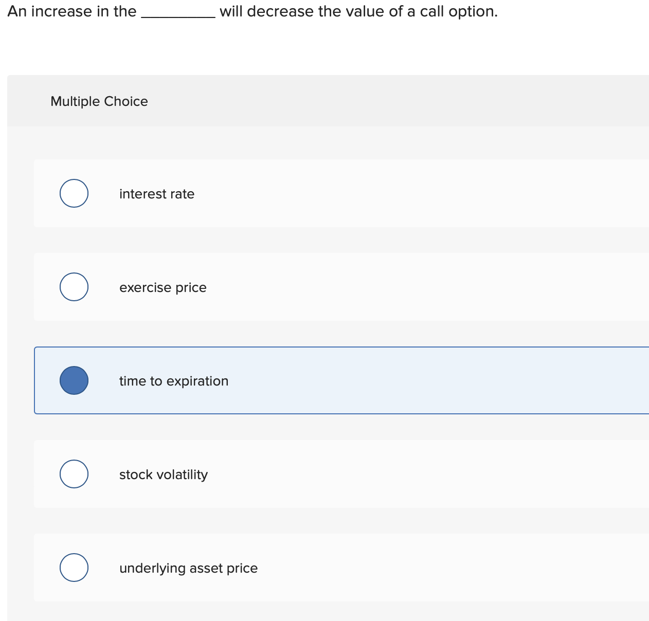 An increase in the will decrease the value of a