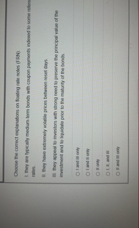 Choose the correct explanations on floating rate