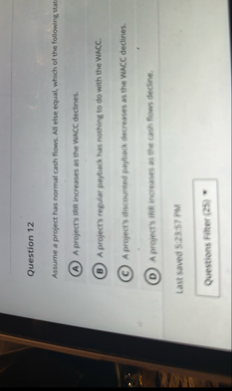 Question 1 2 Assume a project has normal cash