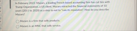 In February 2 0 2 2 : Mazars, a leading French -