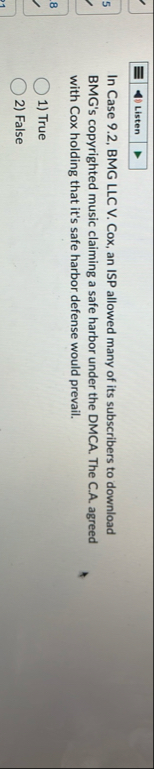 In Case 9 . 2 , BMG LLC V . Cox, an ISP allowed