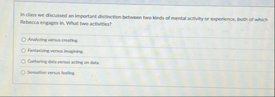 In class we discussed an important diatinction