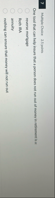 7 Multiple Choice 2 . 5 ' points One tool that