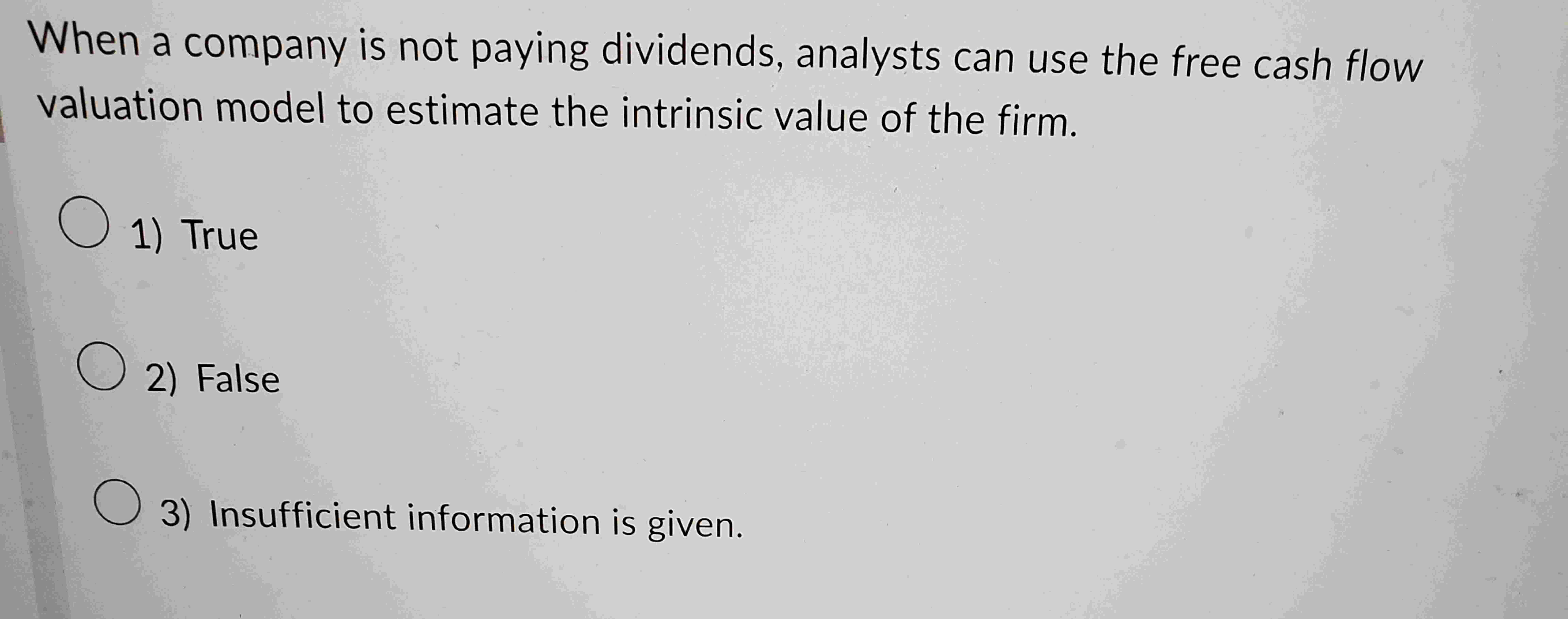 When a company is not paying dividends, analysts
