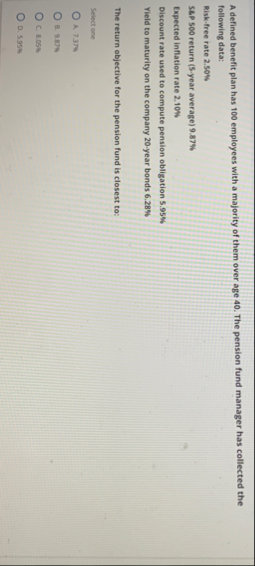 A defined benefit plan has 1 0 0 employees with a