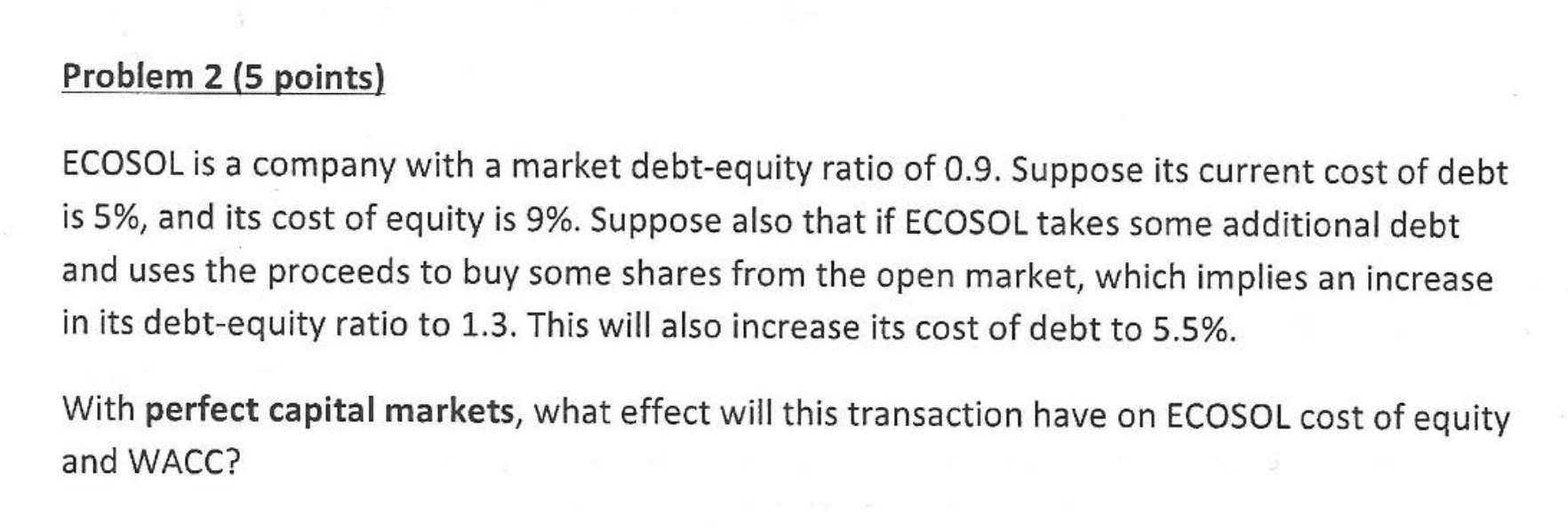 Problem 2 ( 5 points ) ECOSOL is a company with a
