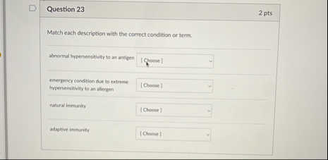Question 2 3 2 pts Match each description with