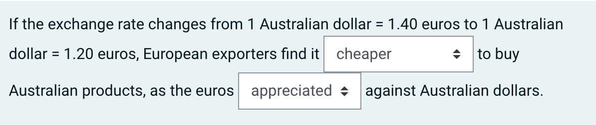 If the exchange rate changes from 1 Australian