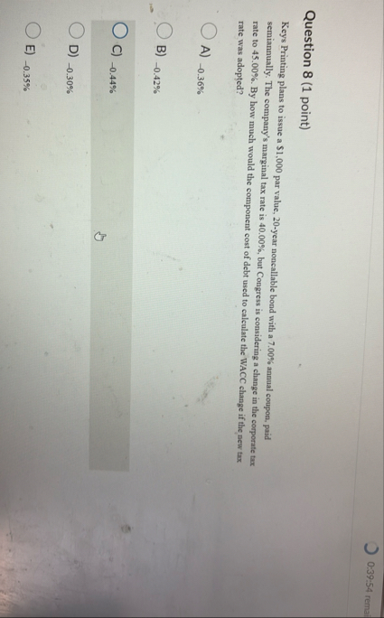 0 : 3 9 : 5 4 remai Question 8 ( 1 point ) Keys