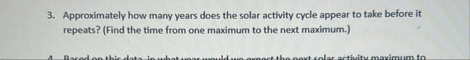 Approximately how many years does the solar