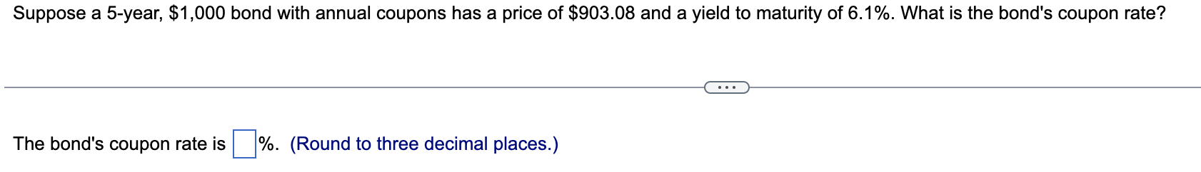 Suppose a 5 - year, $ 1 , 0 0 0 bond with annual