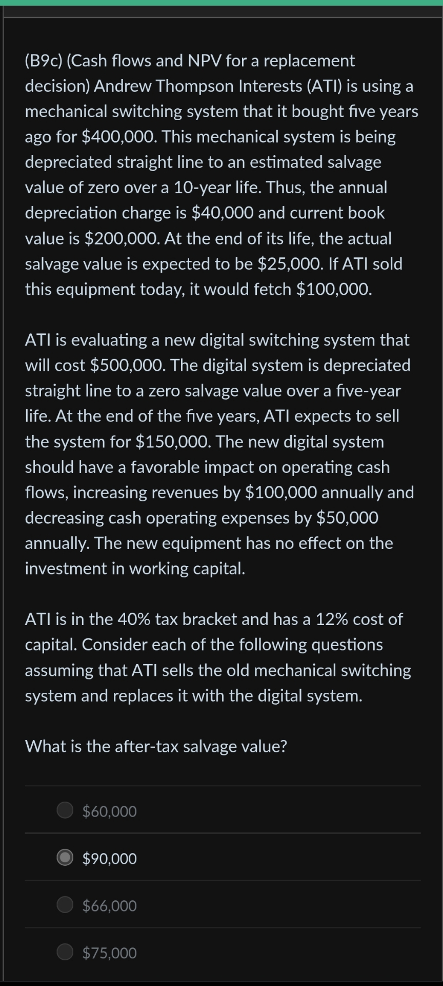 ( B 9 c ) ( Cash flows and NPV for a replacement