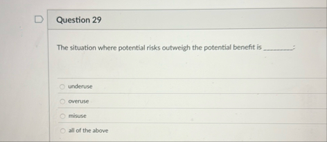 Question 2 9 The situation where potential risks