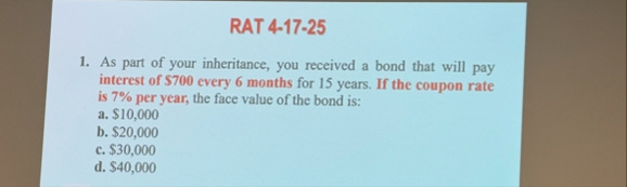 RAT 4 - 1 7 - 2 5 As part of your inheritance,