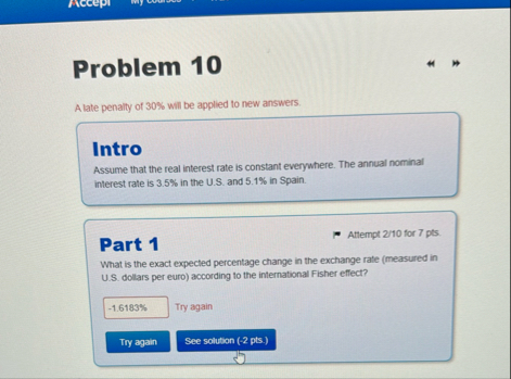 Problem 1 0 A late penality of 3 0 % will be