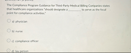 The Compliance Program Guidance for Third - Party