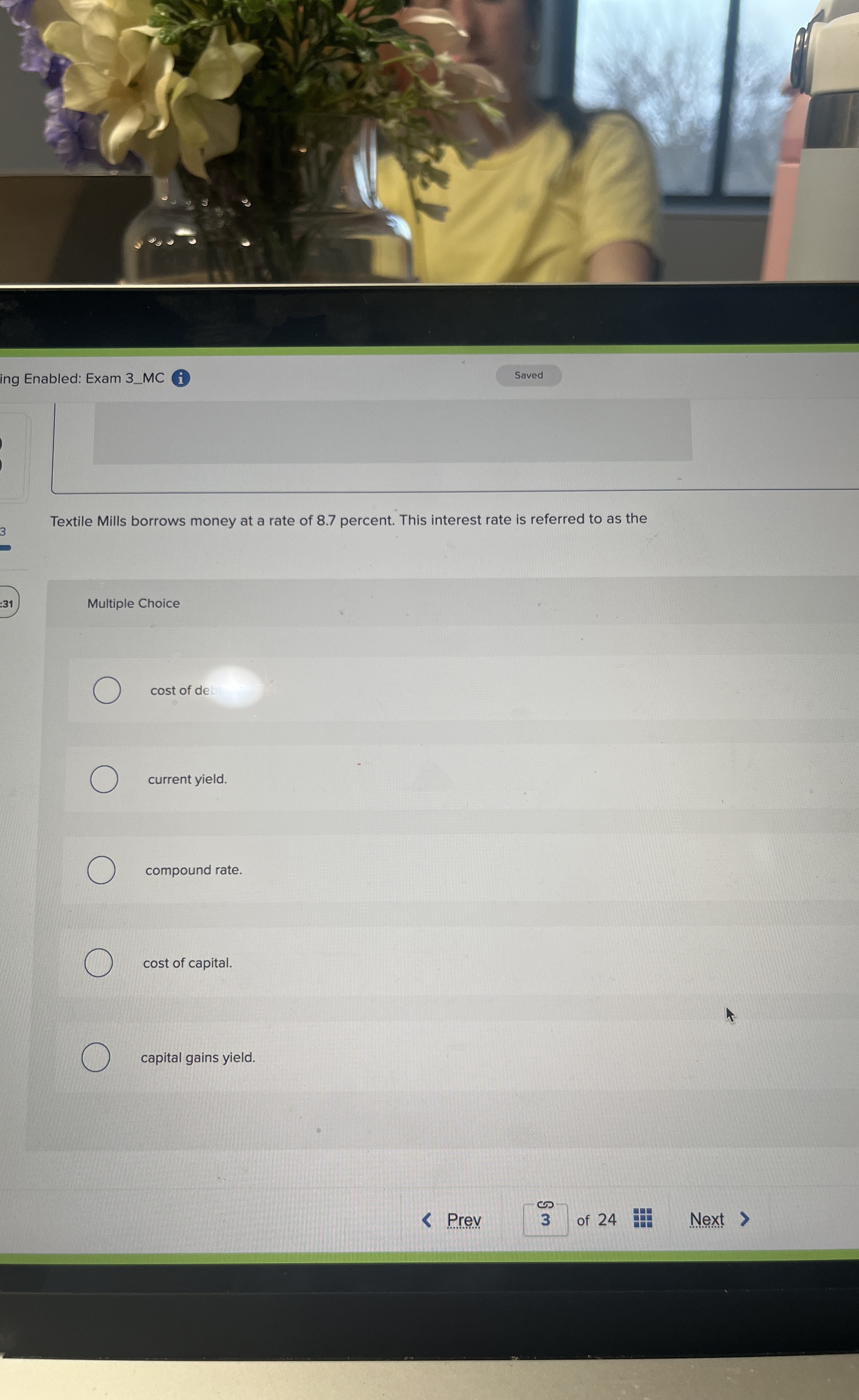 ing Enabled: Exam 3 _ MC i Saved Textile Mills