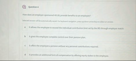 Question 4 How does an employer - sponsored 4 0 1