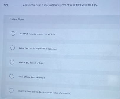A ( n ) does not require a registration statement