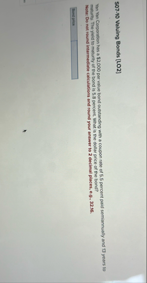 s 0 7 - 1 0 Valuing Bonds [ LO 2 ] Yan Yan