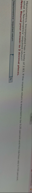 What is Nanometrics' required return? Note: Round