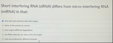 Short - interfering RNA ( siRNA ) differs from