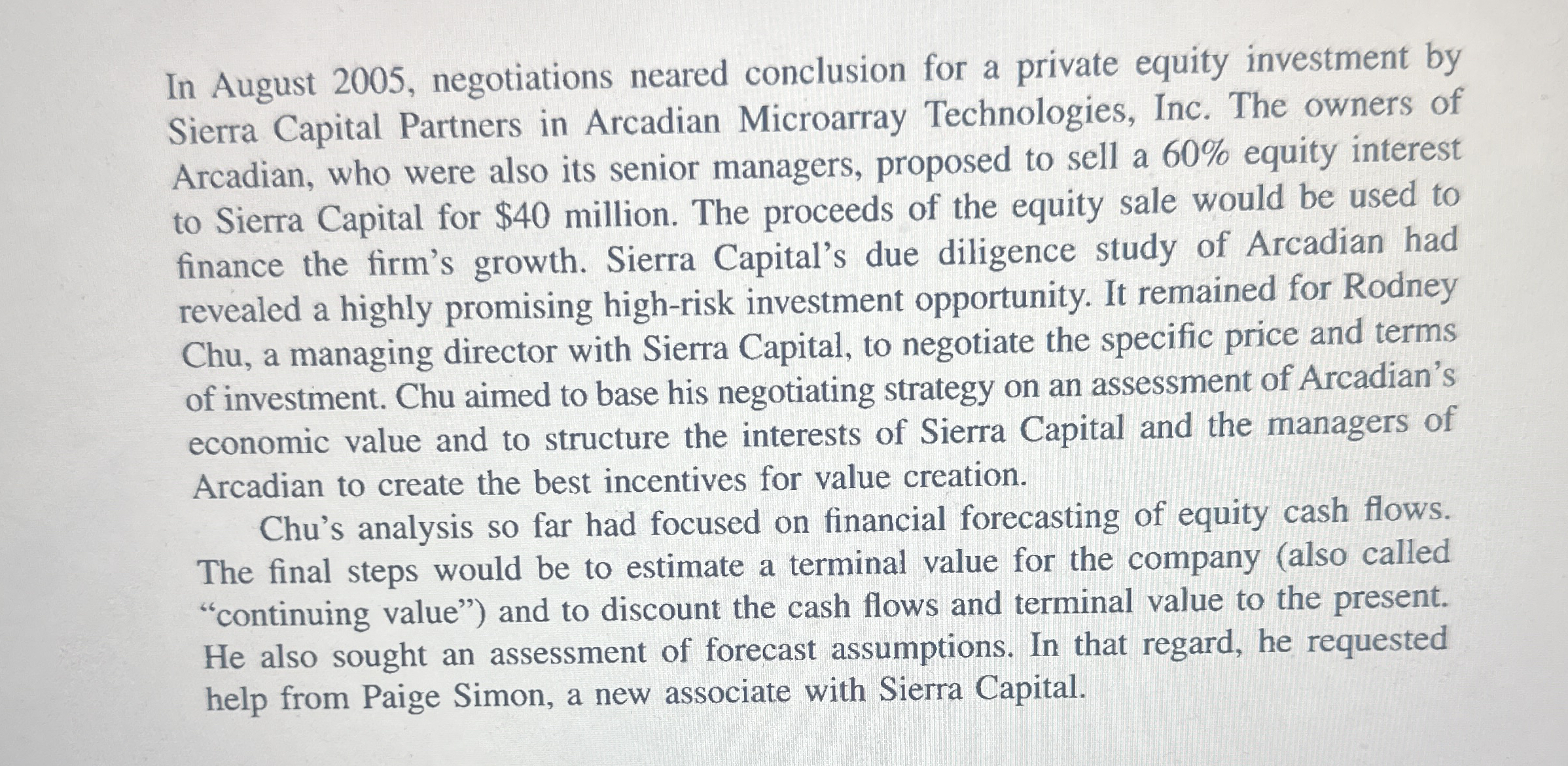 In August 2 0 0 5 , negotiations neared