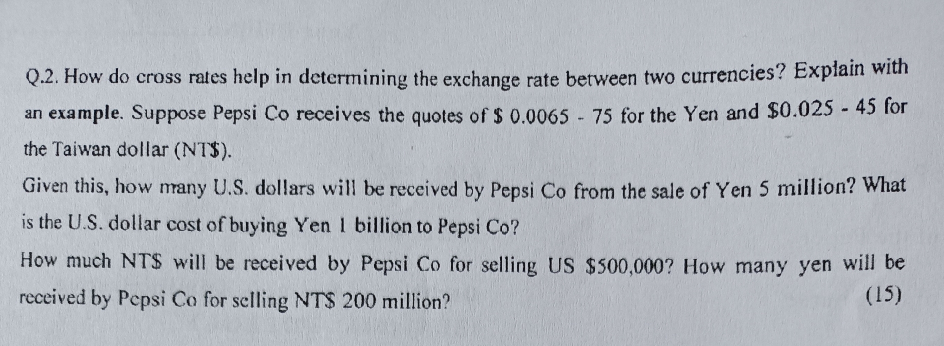 Q . 2 . How do cross rates help in determining