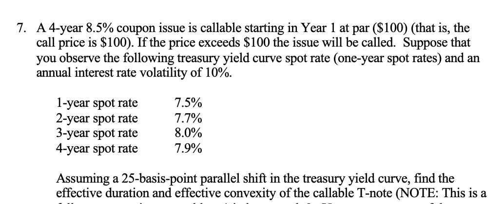 7 . A 4 - year \ ( 8 . 5 \ % \ ) coupon issue is
