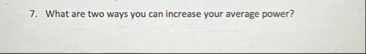 What are two ways you can increase your average