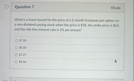 Question 7 1 0 pts What is a lower bound for the