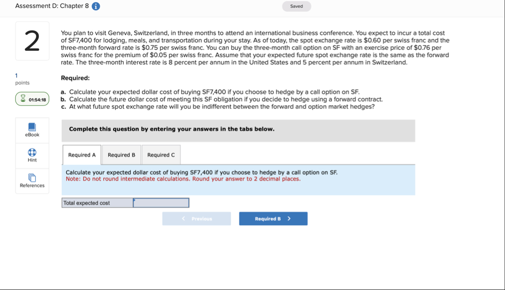 Assessment D: Chapter 8 i Saved 2 1 points 0 1 :