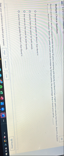 Muitiple Cholce Question is flond l ' s duration.