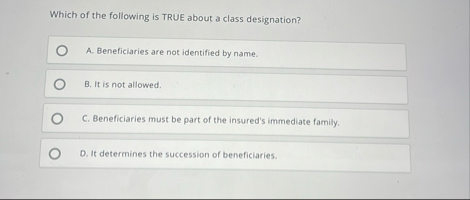 Which of the following is TRUE about a class