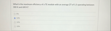 What is the maximum efficiency of a TE module