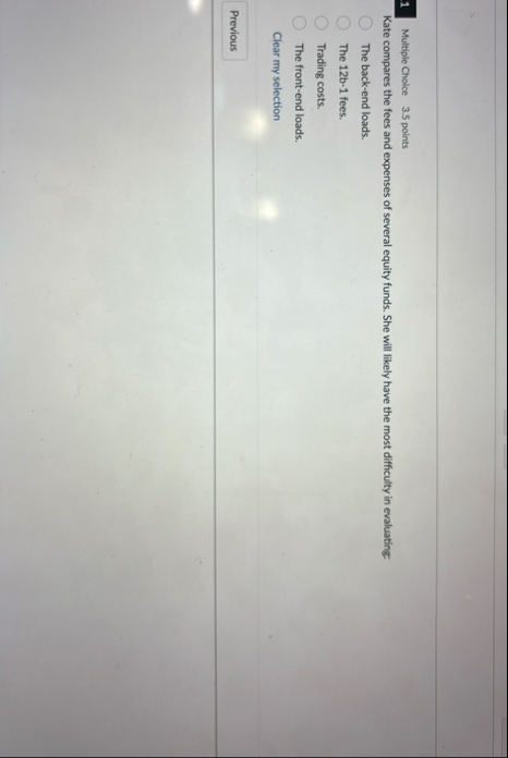 1 Multiple Choice 3 . 5 points Kate compares the