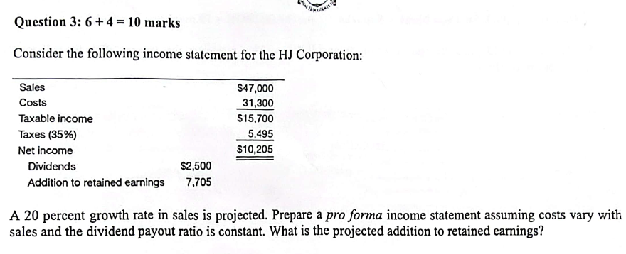 Question 3 : 6 + 4 = 1 0 marks Consider the