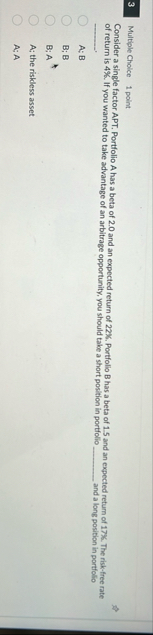 3 Multiple Cholce 1 point Consider a single