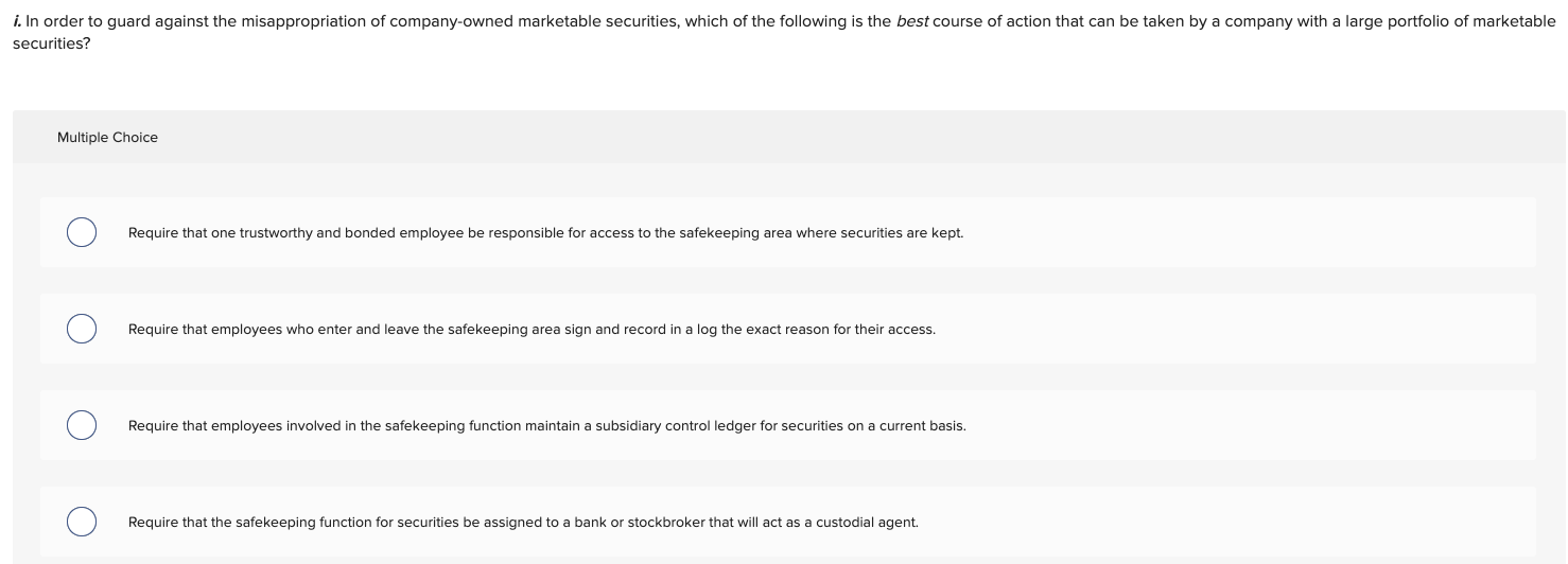 securities ? Multiple Choice Require that one