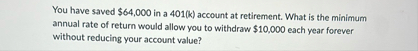You have saved $ 6 4 , 0 0 0 in a 4 0 1 ( k )