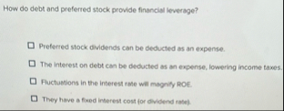 How do debt and preferred stock provide financial