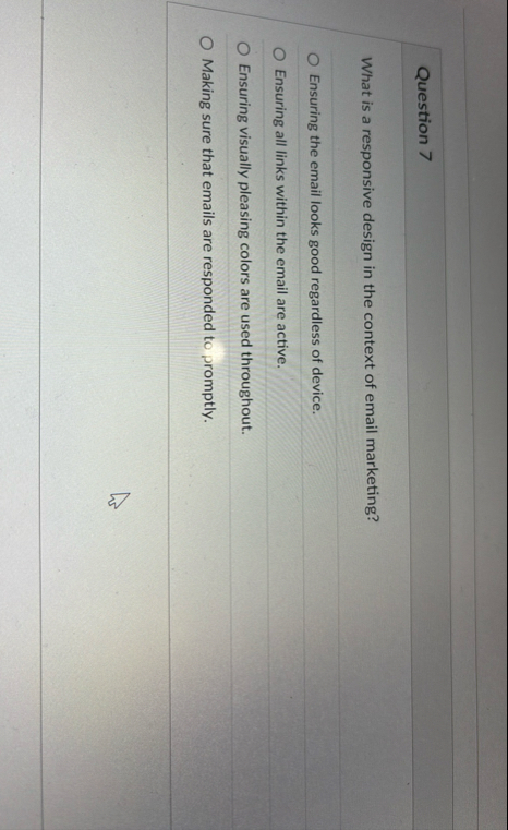 Question 7 What is a responsive design in the