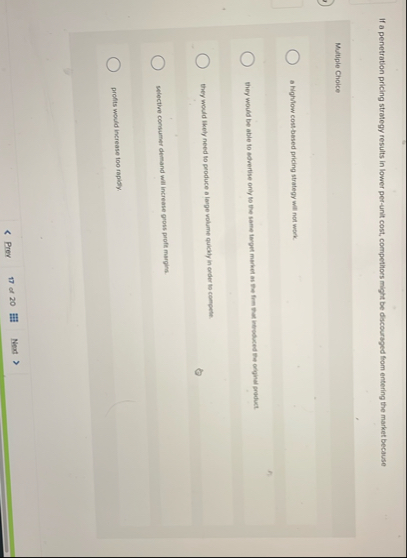 If a penetration pricing strategy results in