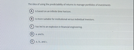 The idea of using the predictability of returns