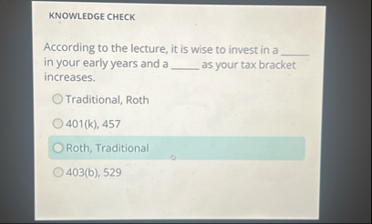 KNOWLEDGE CHECK According to the lecture, it is