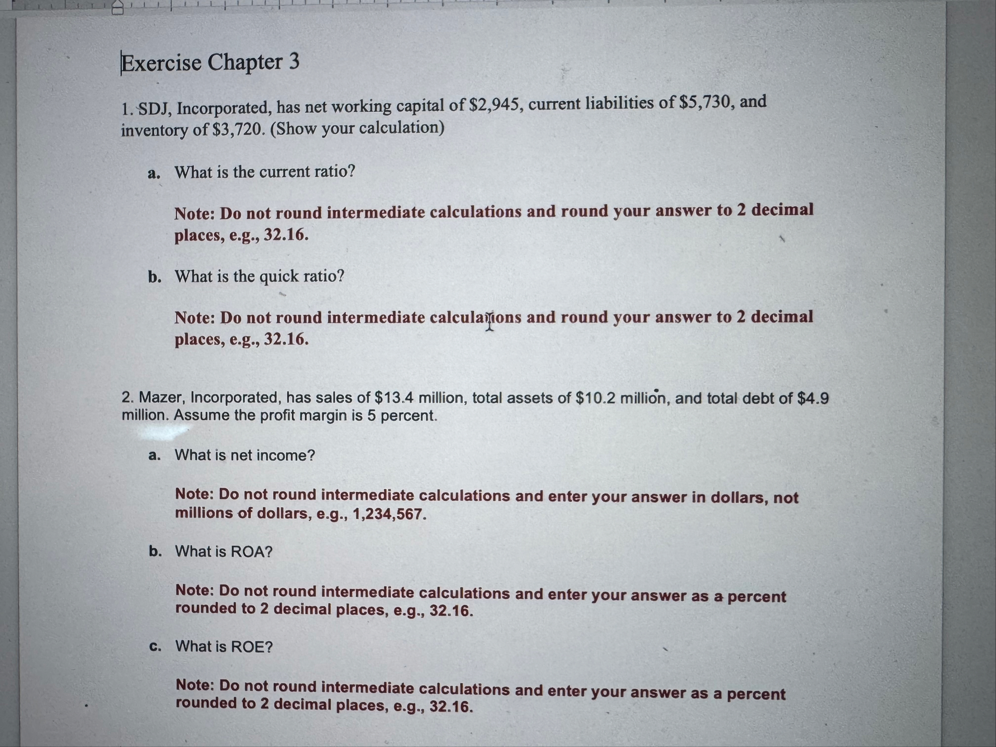 Exercise Chapter 3 SDJ , Incorporated, has net